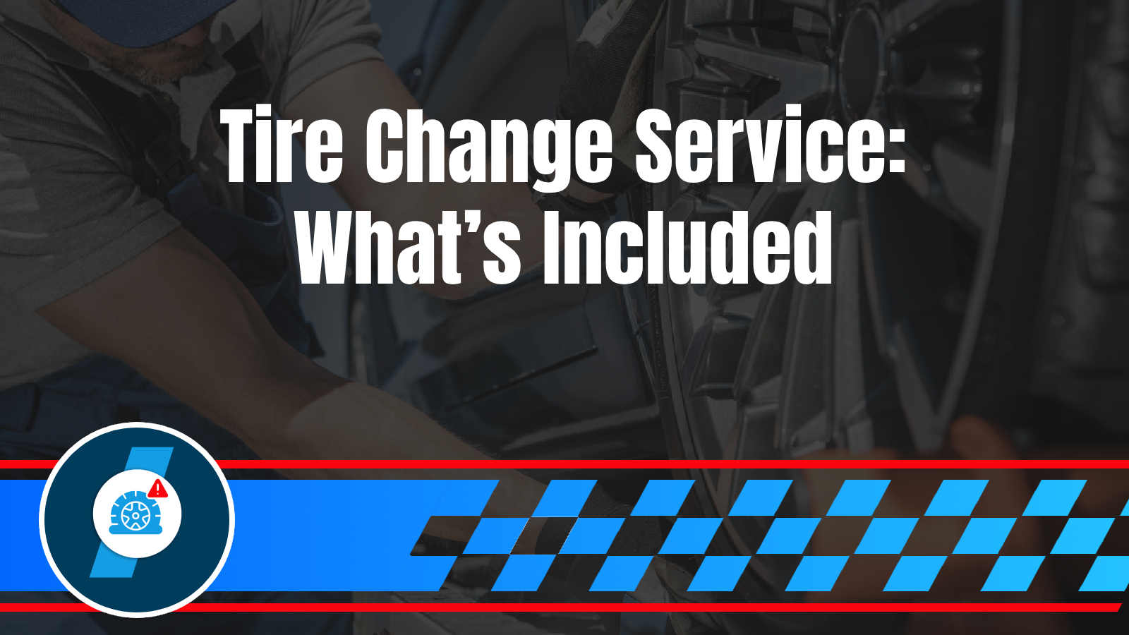 Roadside Assistance 10 What Professional Tire Change Service Actually Includes (Beyond Just Swapping the Wheel)